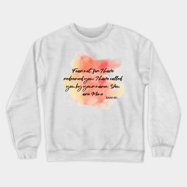 You are mine Crewneck Sweatshirt by RedemptionApparelEph1.7